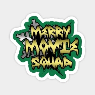 Merry Movie Squad Alternate Design Magnet