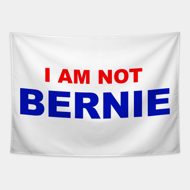 I Am Not Bernie Tapestry by TheCosmicTradingPost