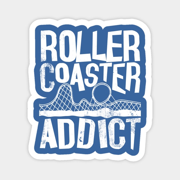 Rollercoaster addict roller coaster addict Magnet by emmjott