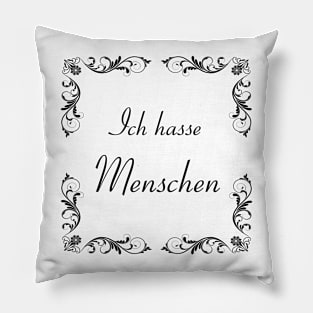 Schnoerkel - Ich hasse Menschen Pillow