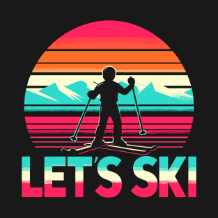 Let's Ski - Vintage 70s 80s Snow Skiing outfit T-Shirt