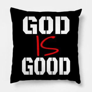 God Is Good Christian T-Shirt Pillow