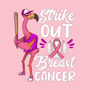 Strike Out Breast Cancer Baseball Ball Flamingo Awareness T-Shirt