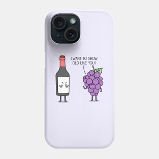 Age like fine wine Phone Case