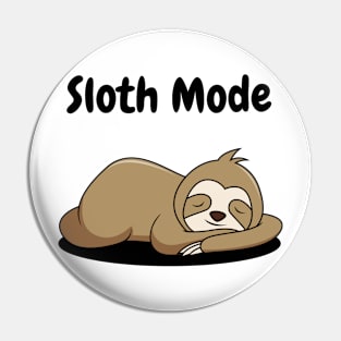 Sloth Mode Pin