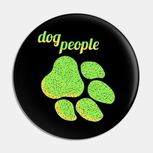 Dog people - lime lemon Pin