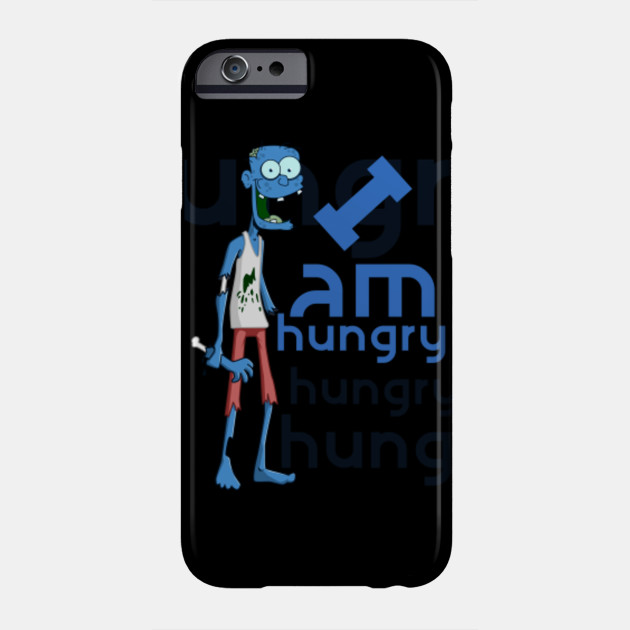 I AM HUNGRY