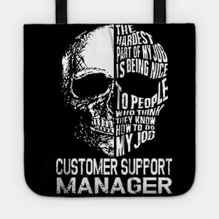 Costomer support manager gift Tote