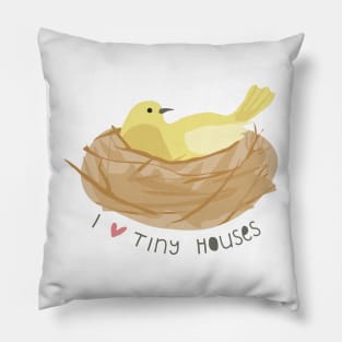 I Heart Tiny Houses Bird Nest Pillow