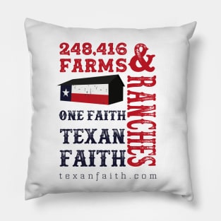 248416 Farms & Ranches. One Faith. Texan Faith Pillow