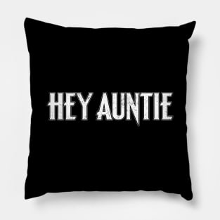 Hey Auntie Pillow