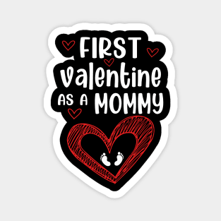 first valentine as a mommy valentine Magnet