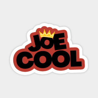 Joe Cool Magnet