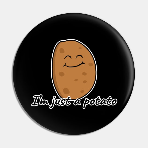 I'm Just A Potato Pin by LunaMay