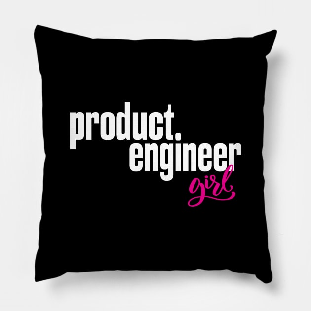 Product Engineer Girl Product Engineering Pillow by ProjectX23Red