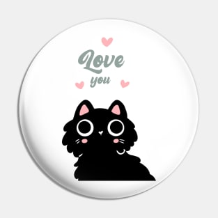 Love you cute black cat for valentines day Pin