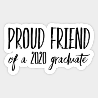 Graduation Presents For Best Friend Stickers Teepublic