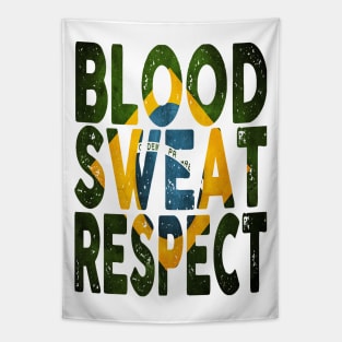Blood, Sweat, Respect - Brazil Tapestry