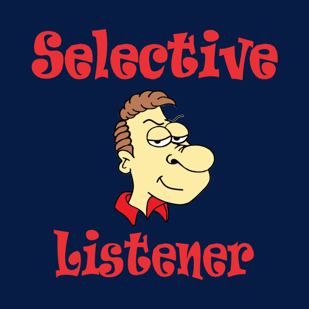 Selective Listener by KJKlassiks