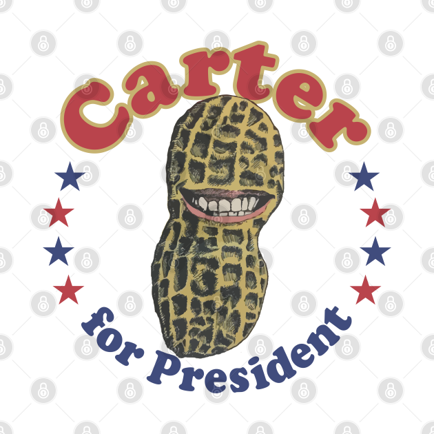 Carter for President Peanut Political Campaign Jimmy Carter TShirt