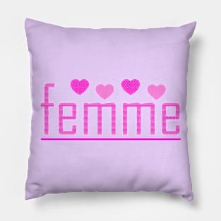 FEMME! Pillow