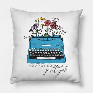 You're Doing a Great Job Quote, Women Empowerment, Mental Health Typewriter Pillow