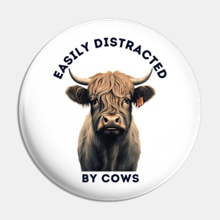 Easily Distracted by Cows Retro Design | Highland Cattle Lover Pin