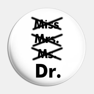 Call Me Doctor Pin