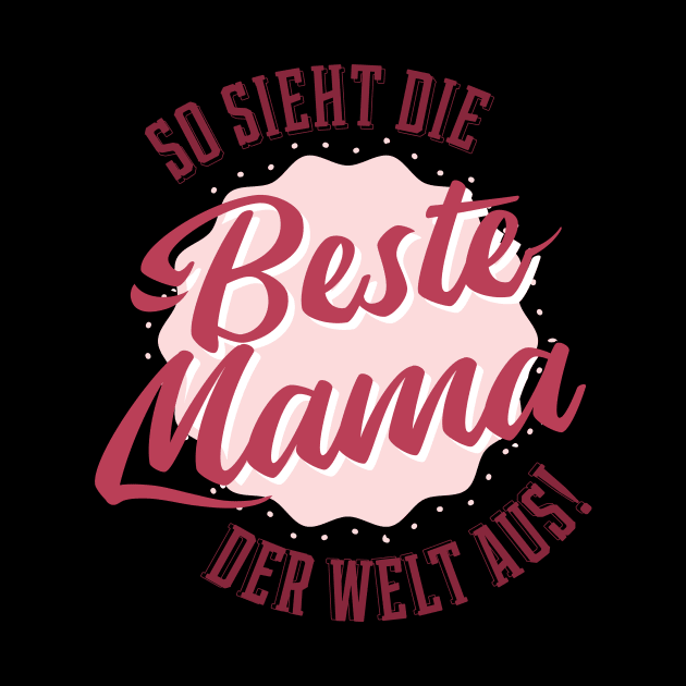 Beste Mama Shirt by A&P