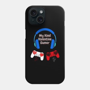 My Kind Valentine Gamer Phone Case