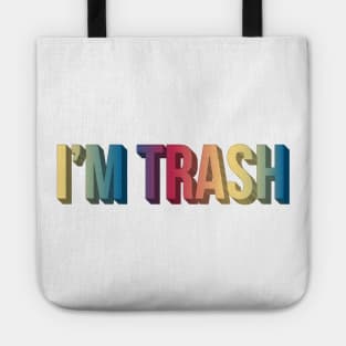 I'm Trash Tote