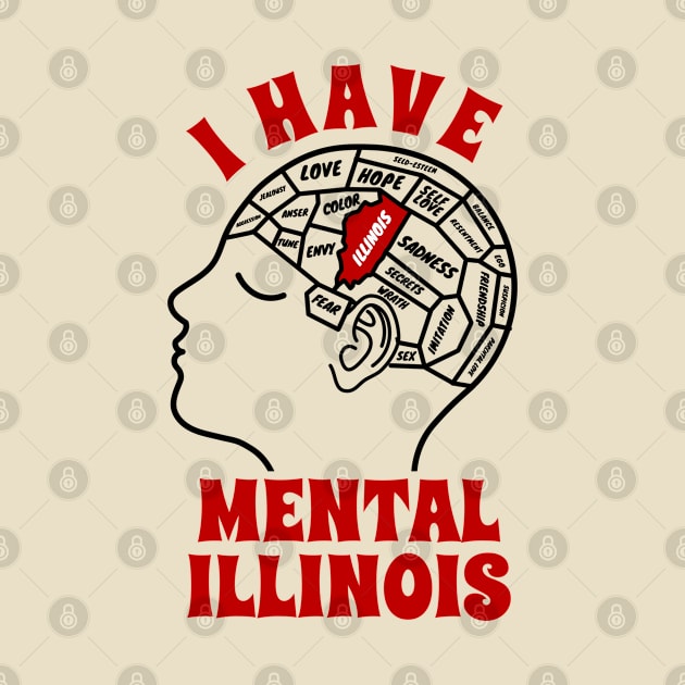 I Have Mental Illinois - Brain Symbol AL by juragan99trans