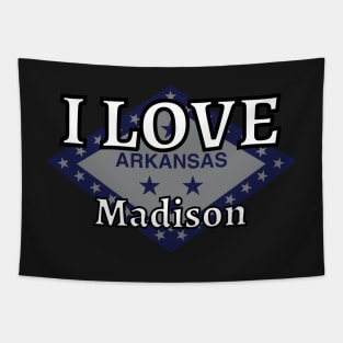 I LOVE Madison | Arkensas County Tapestry