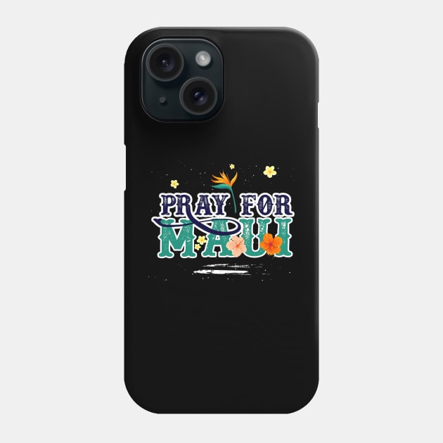 Cool Pray for Maui Hawaii Strong Phone Case by everetto