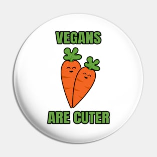 Vegans Are Cuter Pin