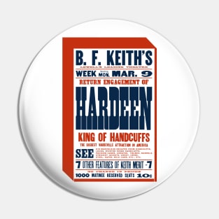 King of Handcuffs Hardeen Houdini Letterset Poster Pin