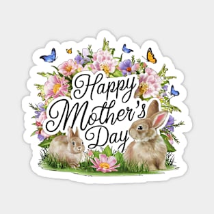 Happy mothers day, fun flowers and bunnies print shirt Magnet