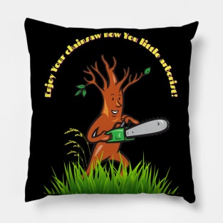 Tree with a Chainsaw, Funny Gift for Arborists Pillow