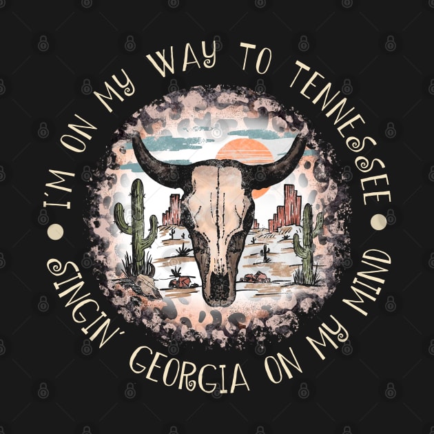 I'm on my way to Tennessee Singin' Georgia on my mind Skull Bull Cactus Leopard by Chocolate Candies