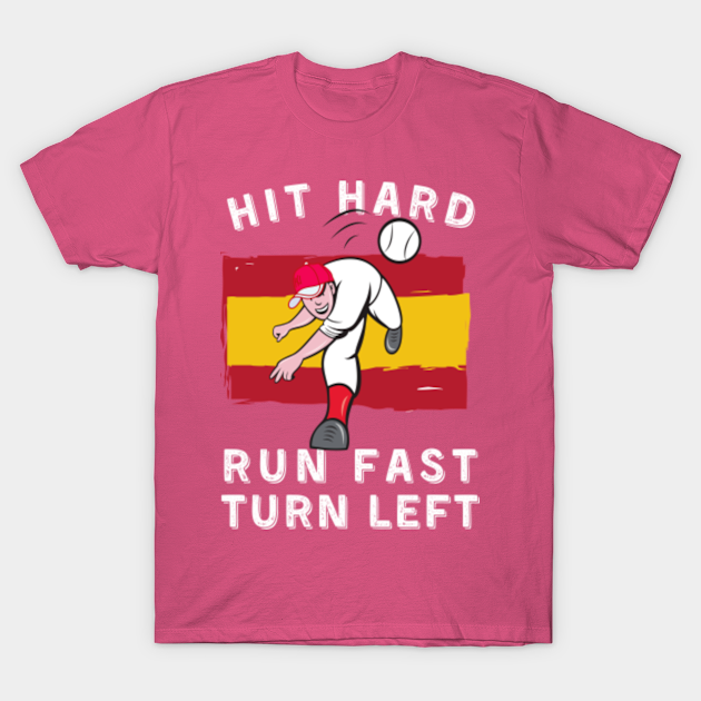 Baseball Spain Flag Hit Hard Run Fast Vintage - Baseball Lovers - T-Shirt