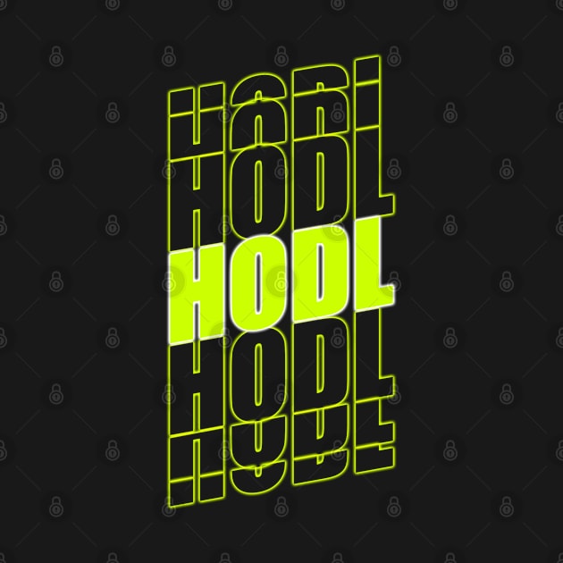 HODL All Your Crypto And Stocks - HODL Logo by surfer25