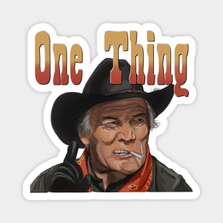 City Slickers: Curly's One Thing Magnet