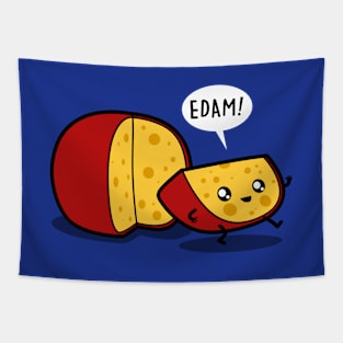 Edam! Tapestry