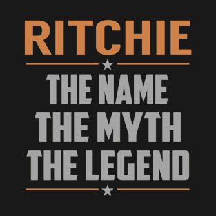 RITCHIE The Name The Myth The Legend T-Shirt