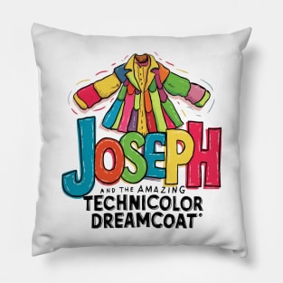 Joseph and the amazing technicolor Pillow