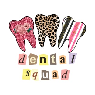 Dental Squad T-Shirt