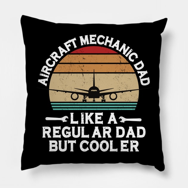 Aircraft Mechanic Dad Pillow by The Jumping Cart