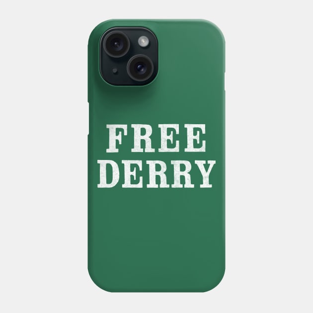 Free Derry / Vintage-Style Faded Typography Design Phone Case by feck!