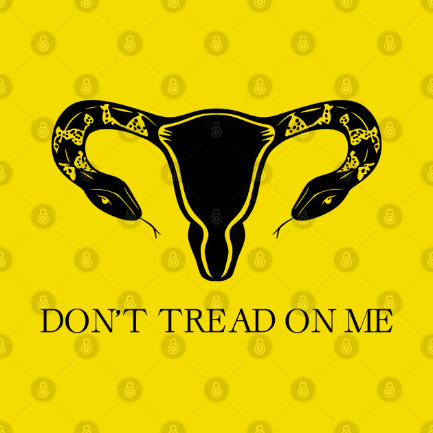 Don't Tread On Me - Roe V Wade - Phone Case