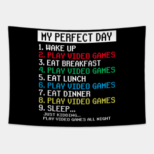 My Perfect Day Video Games Gamer Tapestry
